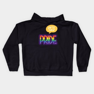 LGBTQ+ Gay Pride Vote now, 2020 Election for the American President Kids Hoodie